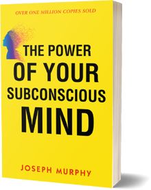 The Power of your Subconscious Mind