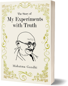 The Story of My Experiments with Truth