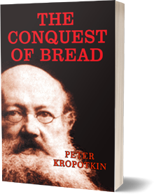 The Conquest of Bread