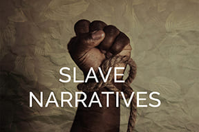 Slave Narratives